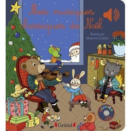 Mes musiques classiques de Noël - Un livre pour bébés de 6 mois et + - Gründ