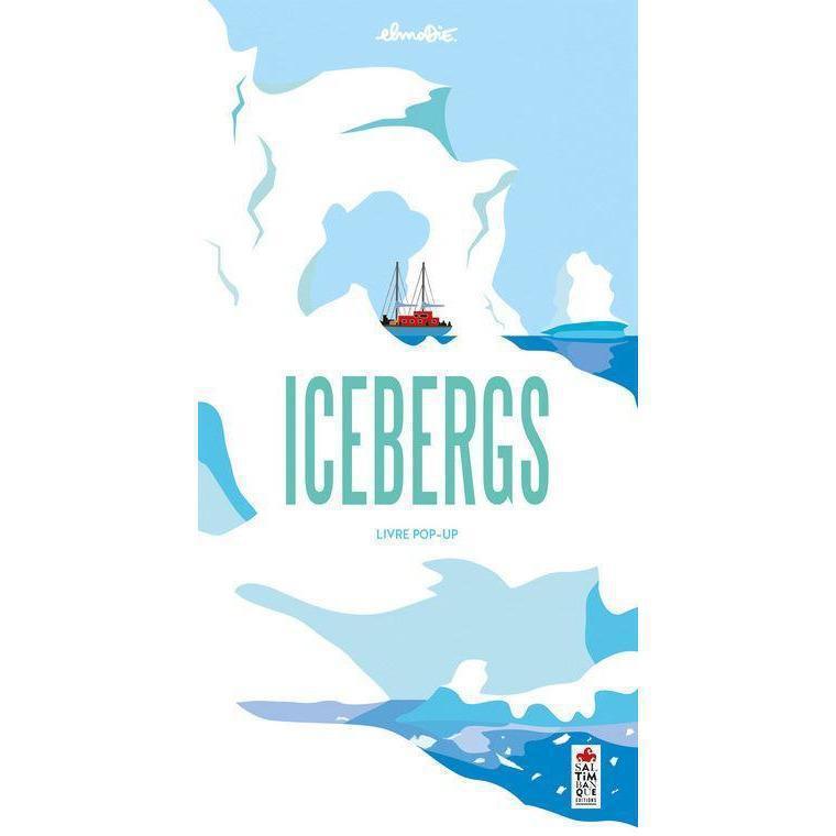 Icebergs - Livre pop-up-Saltimbanque éditions-Les livres sur l'écologie pour enfants