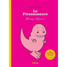 Charger l&#39;image dans la galerie, Le Pirannosaure - Un livre pour 5 an et + - Hélium
