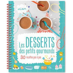 Livre de recettes pour enfant - Les Desserts des petits gourmands - 123 soleil