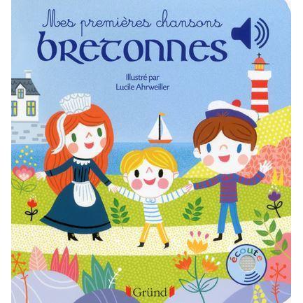 Mes premières chansons bretonnes-Gründ-Les livres pour les tout-petits