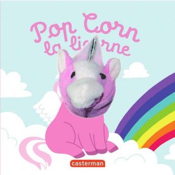 Pop corn la licorne - Livre bébé 6 mois et + - Casterman