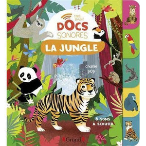 Livre documentaire sonore - Mes baby docs sonores La Jungle - Gründ