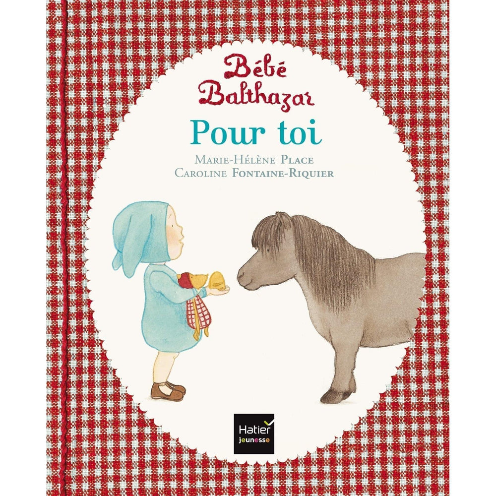 Bébé Balthazar - Pour toi - Pédagogie Montessori-Hatier Jeunesse- Les livres Montessori pour enfants