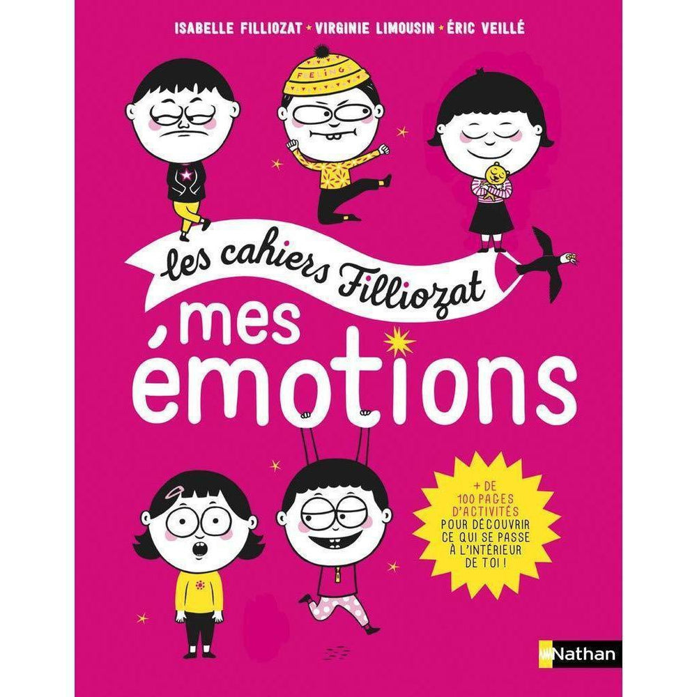 Cahiers Filliozat - Mes émotions-Nathan-Les livres pour les enfants de 6 ans et plus