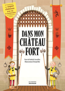Dans mon château fort-2-La Martinière Jeunesse-Les livres pour les enfants de 6 ans et plus