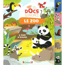 Charger l&#39;image dans la galerie, Docs sonores - Le Zoo-Gründ-Les livres pour les tout-petits