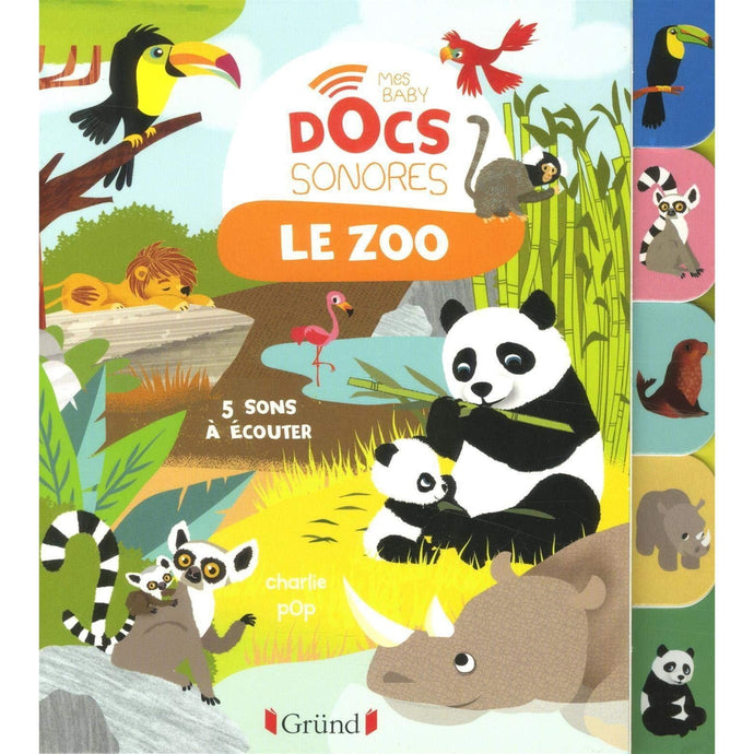 Docs sonores - Le Zoo-Gründ-Les livres pour les tout-petits