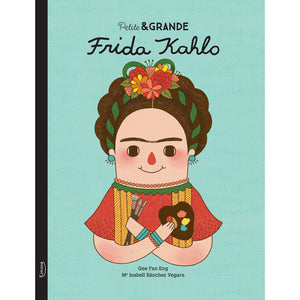 Petite & Grande - Frida Kahlo-Kimane-Les livres pour enfants sur les femmes