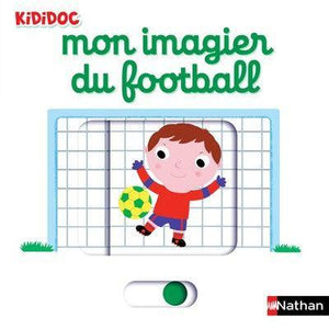 Imagier Kididoc du Football - Livre pour bébé 1 an et + - GRAFFITI