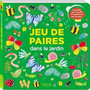 Jeu de paires Dans le Jardin-Kimane-Les livres pour les enfants de 2 ans
