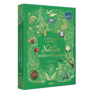 Anthologie illustrée de la nature extraordinaire-Auzou-Les livres sur l'écologie pour enfants