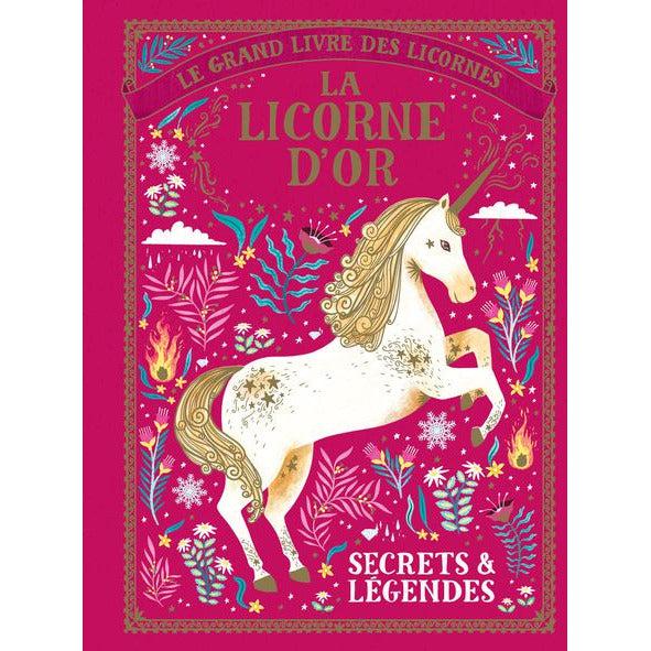 La licorne d'or, Secrets et légendes - Livre enfant 5 ans et + - Gallimard jeunesse