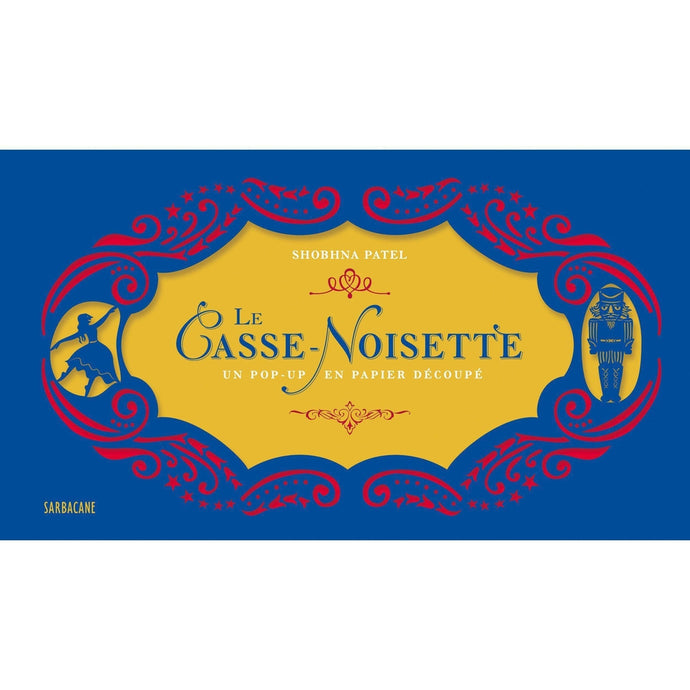 Le Casse-Noisette-Sarbacane-Les livres pour les enfants de 6 ans et plus