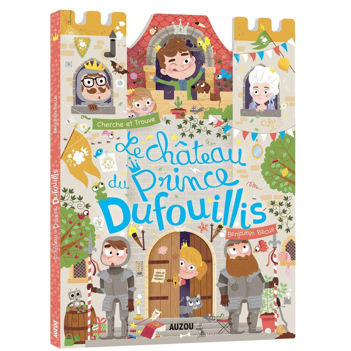 Le château du Prince Dufouillis-Auzou-Les livres pour les enfants de 3 ans