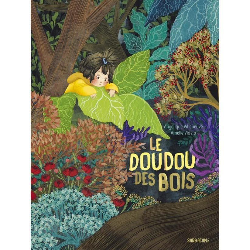 Le doudou des bois-Sarbacane-Les livres pour les enfants de 3 ans