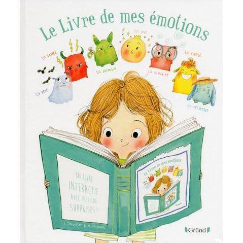 Le livre de mes émotions-Gründ-Les livres pour les enfants de 4 à 5 ans