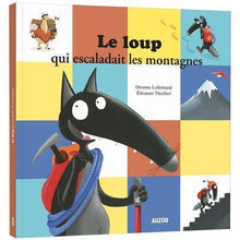 Charger l&#39;image dans la galerie, Le loup qui escaladait des montagnes-Auzou-Orianne Lallemand &amp; Eleonore Thuillier