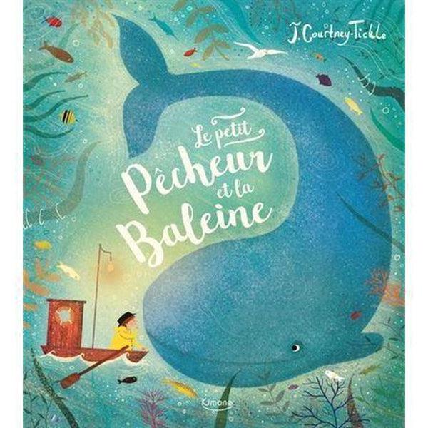 Le petit pêcheur et la baleine-Kimane-Les livres sur l'écologie pour enfants