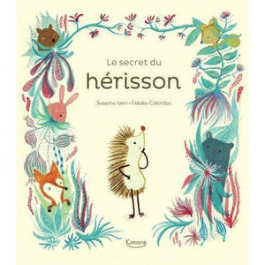 Le secret du hérisson-Kimane-Les livres pour les enfants de 4 à 5 ans