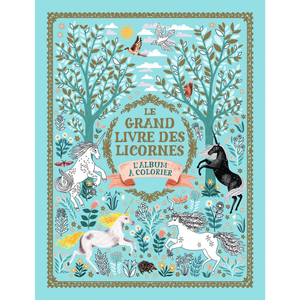 Le grand livre des licornes - L'album à colorier - Gallimard jeunesse