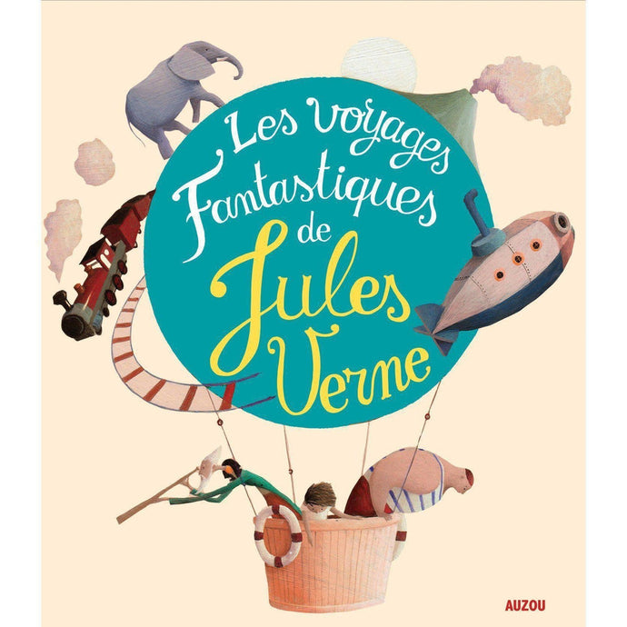 Les voyages fantastiques de Jules Verne-Auzou-Les livres pour les enfants de 6 ans et plus