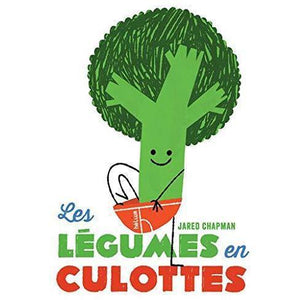 Les légumes en culottes-Hélium-Les livres pour les enfants de 2 ans
