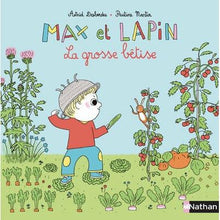 Charger l&#39;image dans la galerie, Max et lapin : La grosse bêtise - Editions Nathan - livre pour enfant 2 ans