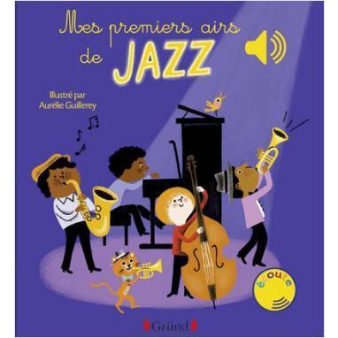 Mes premiers airs de Jazz-Gründ-Les livres pour les tout-petits