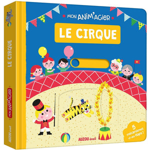 Mon anim'agier - Le cirque-Auzou-Les livres pour les enfants de 2 ans