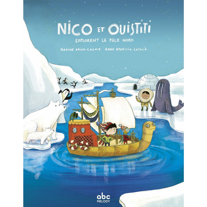 Nico et Ouistiti explorent le Pôle nord - ABC Melody - LIvre enfant 5 ans - Idées cadeaux à chaque âge