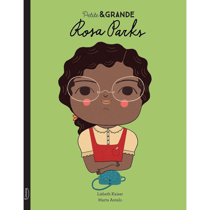 Petite & Grande - Rosa Parks-Kimane-Les livres pour enfants sur les femmes