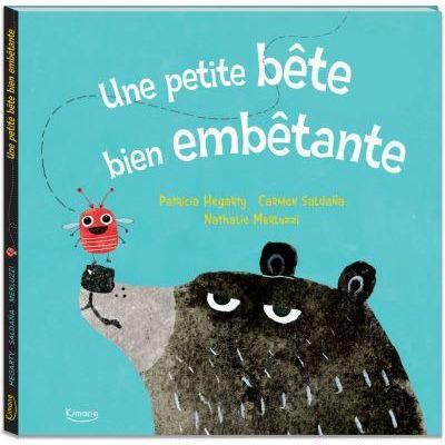 Une petite bête bien embêtante-Kimane-Les livres pour les enfants de 4 à 5 ans