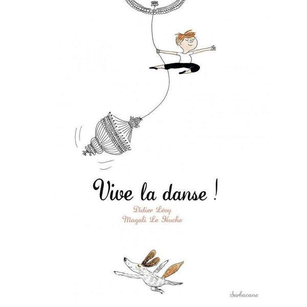 Vive la danse!-Sarbacane-Les livres pour les enfants de 4 à 5 ans